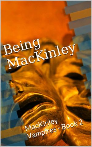 [MacKinley Vampires 02] • Being MacKinley